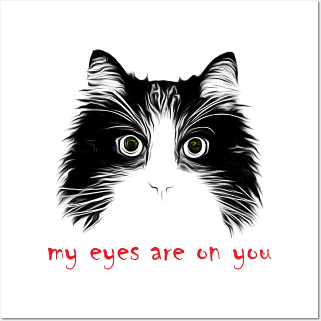 My eyes are on you Wall Art by salimax